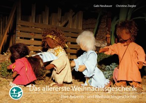 Das allererste Weihnachtsgeschenk von Neubauer,  Gabi, Ziegler,  Christine