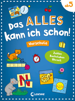 Das alles kann ich schon! – Vorschule von Penner,  Angelika