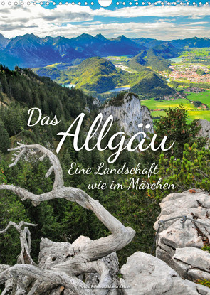 Das Allgäu – eine Landschaft wie im Märchen (Wandkalender 2022 DIN A3 hoch) von Ratzer,  Reinhold