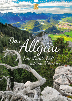 Das Allgäu – eine Landschaft wie im Märchen (Wandkalender 2023 DIN A3 hoch) von Ratzer,  Reinhold