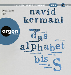 Das Alphabet bis S von Kermani,  Navid, Mattes,  Eva