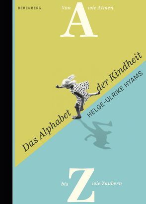 Das Alphabet der Kindheit von Hyams,  Helge-Ulrike