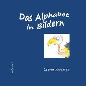 Das Alphabet in Bildern von Kraemer,  Ursula