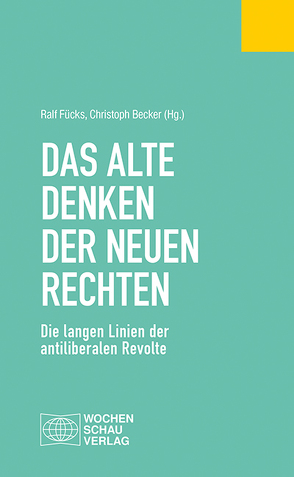 Das alte Denken der Neuen Rechten von Assheuer,  Thomas, Baureithel,  Ulrike, Becker,  Christoph, Brumlik,  Micha, Daniel,  Ellen, Fücks,  Ralf, Funke,  Hajo, Grampp,  Hermann, Hacke,  Jens, Heinesohn,  Kirsten, Pfahl-Traughber,  Armin, Rensmann,  Lars, Templin,  Wolfgang, Umland,  Andreas, von der Lühe,  Irmela, Weiß,  Volker