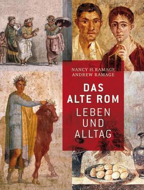 Das Alte Rom von Ramage,  Andrew, Ramage,  Nancy