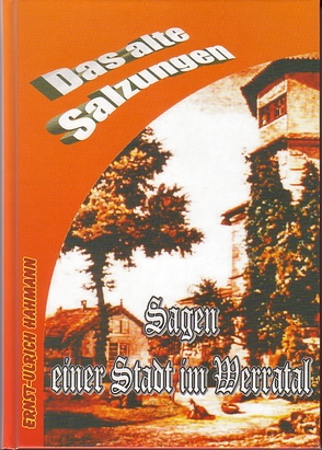 Das alte Salzungen von Hahmann,  Ernst - Ulrich, Hahmann,  Ernst U