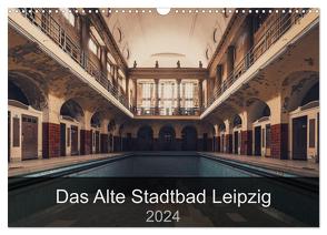 Das alte Stadtbad Leipzig (Wandkalender 2024 DIN A3 quer), CALVENDO Monatskalender von Tesmar,  Stefan