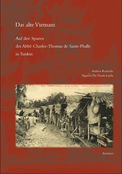 Das alte Vietnam von Luyen,  Nguyen Thi Thanh, Reinecke,  Andreas