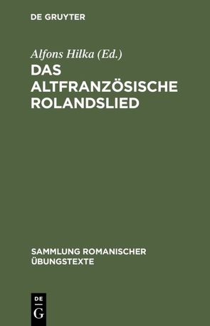 Das altfranzösische Rolandslied von Hilka,  Alfons, Pfister,  Max