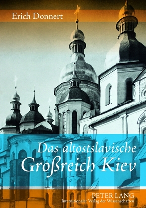 Das altostslavische Großreich Kiev von Donnert,  Erich