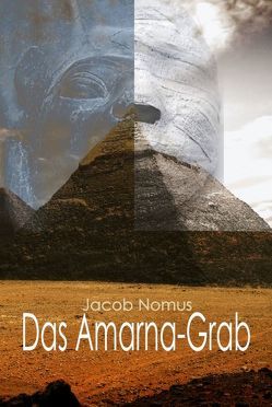 Das Amarna-Grab von Nomus,  Jacob