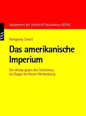 Das amerikanische Imperium von Conert,  Hansgeorg