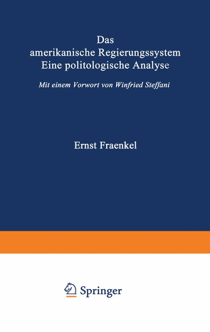 Das amerikanische Regierungssystem von Fraenkel,  Ernst