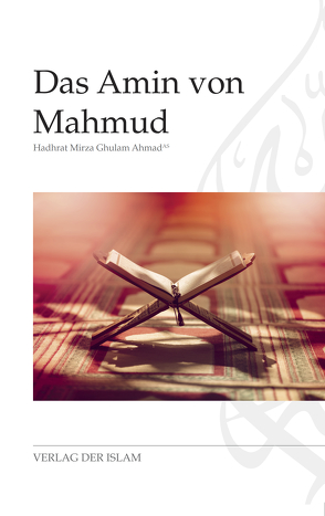 Das Amin von Mahmud von Ahmad,  Hadhrat Mirza Ghulam