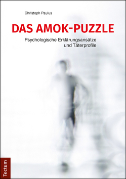 Das Amok-Puzzle von Paulus,  Christoph