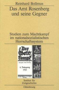 Das Amt Rosenberg und seine Gegner von Bollmus,  Reinhard, Mommsen,  Hans