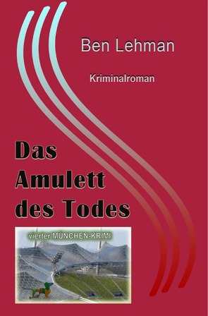 Das Amulett des Todes von Lehman,  Ben