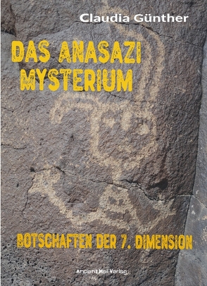 Das Anasazi Mysterium von Günther ,  Claudia