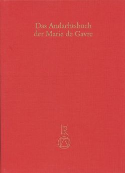 Das Andachtsbuch der Marie de Gavre von Bräm,  Andreas