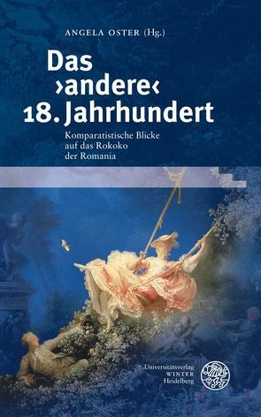 Das ‚andere‘ 18. Jahrhundert von Oster,  Angela