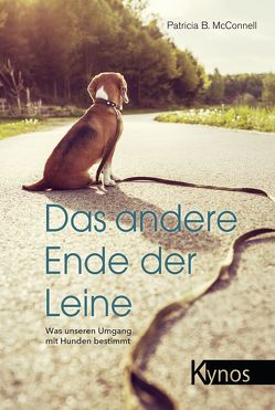 Das andere Ende der Leine von McConnell,  Patricia B, Rau,  Gisela