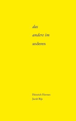 Das Andere im Anderen von Hermes,  Heinrich