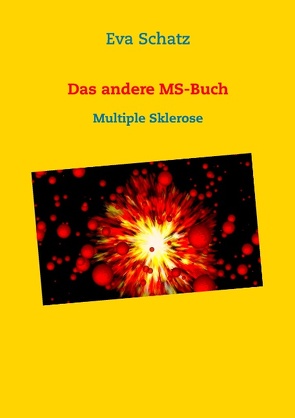 Das andere MS-Buch von Schätz,  Eva