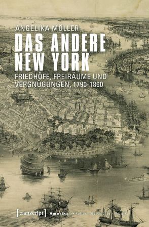 Das andere New York von Möller,  Angelika