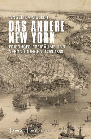 Das andere New York von Möller,  Angelika