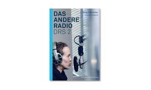 Das andere Radio DRS 2 von Degonda,  Lucia, Sprecher,  Margrit