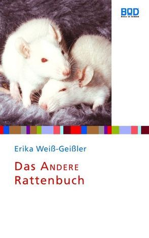 Das andere Rattenbuch von Weiß-Geißler,  Erika