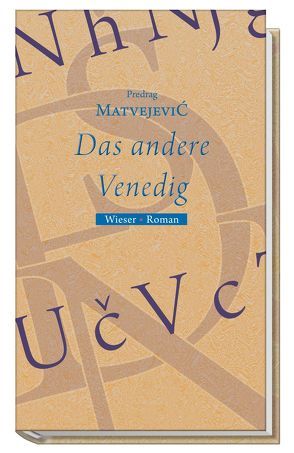 Das andere Venedig von Bremer,  Alida, La Capria,  Raffaele, Matvejevic,  Predrag