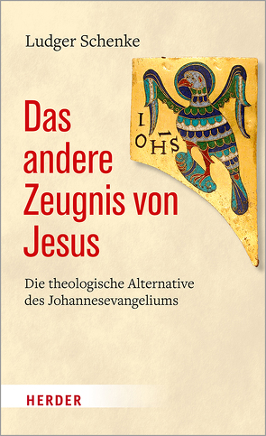 Das andere Zeugnis von Jesus von Schenke,  Ludger