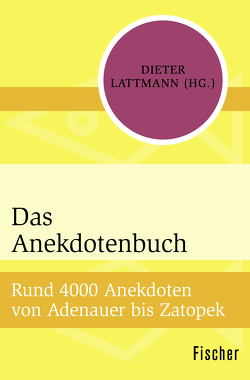 Das Anekdotenbuch von Lattmann,  Dieter, Radszuweit,  Siegrid