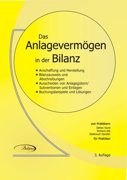 Das Anlagevermögen in der Bilanz von Abt,  Richard, Handler,  Edeltraud, Karel,  Detlev