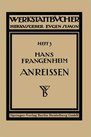 Das Anreißen in Maschinenbau-Werkstätten von Frangenheim,  Hans, Klautke,  Fritz