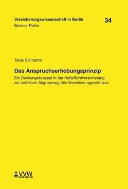 Das Anspruchserhebungsprinzip von Armbrüster,  Christian, Baumann,  Horst, Gründl,  Helmut, Schramm,  Tanja