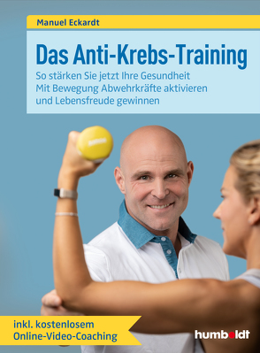 Das Anti-Krebs-Training von Eckardt,  Manuel