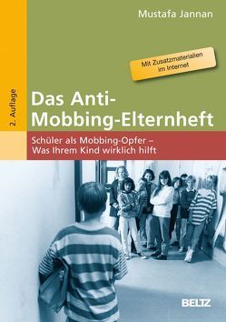 Das Anti-Mobbing-Elternheft von Jannan,  Mustafa