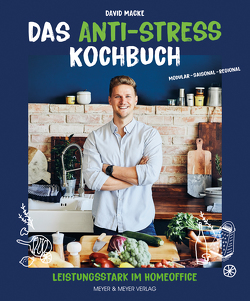 Das Anti-Stress Kochbuch von Macke,  David