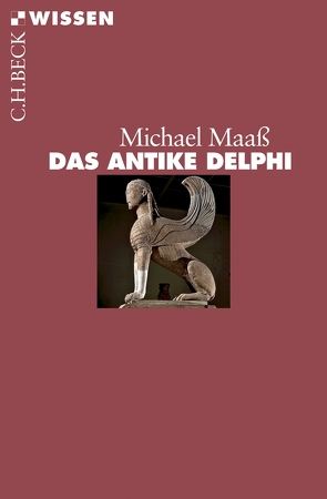 Das antike Delphi von Maaß,  Michael