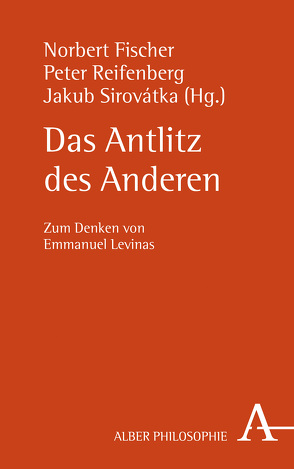 Das Antlitz des Anderen von Fischer,  Norbert, Reifenberg,  Peter, Sirovátka,  Jakub