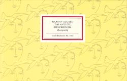 Das Antlitz des Friedens. Le Visage de la Paix von Eluard,  Paul, Goeppert,  Sebastian, Goeppert-Frank,  Herma C., Picasso,  Pablo