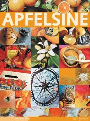 Das Apfelsinen-Poster von Arzenbacher,  Dagmar, Springer,  Catherine