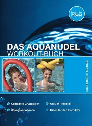 Das Aqua-Nudel Workout-Buch von DeToia,  Michael, Shimizu,  Tomihiro, Tachikawa,  Noriko