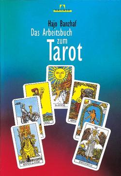 Das Arbeitsbuch zum Tarot von Banzhaf,  Hajo