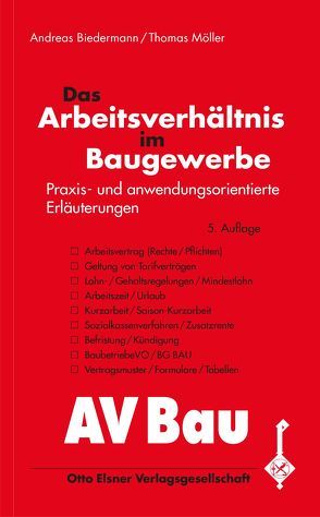 Das Arbeitsverhältnis im Baugewerbe von Biedermann,  Andreas, Moeller,  Thomas