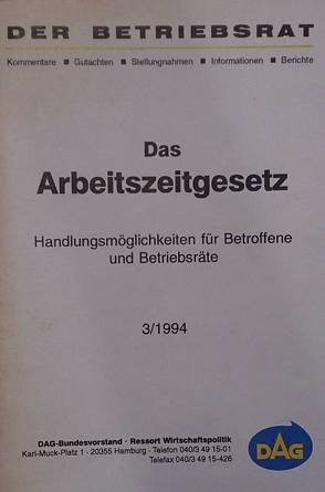 Das Arbeitszeitgesetz von Geffken,  Dr. Rolf