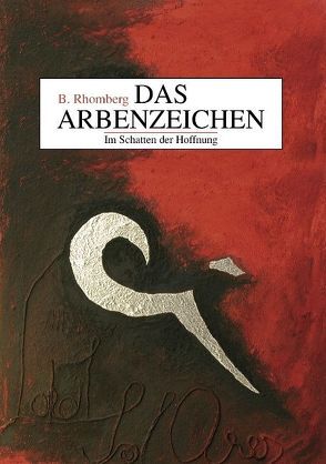 Das Arbenzeichen von Rhomberg,  Barbara