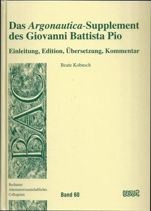 Das „Argonautica“-Supplement des Giovanni Battista Pio von Kobusch,  Beate